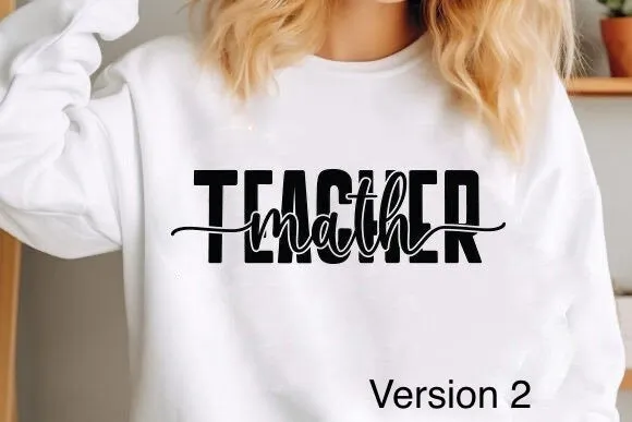 Math Teacher shirt - various options
