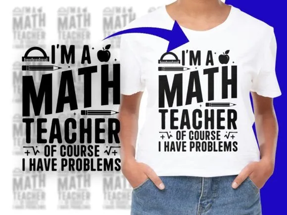 Math Teacher shirt - various options